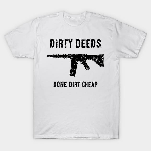 Dirty Deeds Done Dirt Cheap (Heavy Metal / Hard Rock / Black) T-Shirt by MrFaulbaum